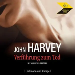 John Harvey - Verführung zum Tod