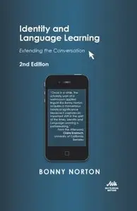 Identity and Language Learning: Extending the Conversation, 2 edition (repost)