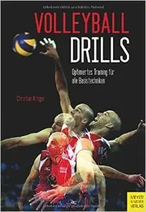 Volleyball Drills: Optimiertes Training für alle Basistechniken