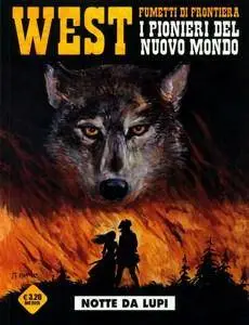 West - Volume 27 - I Pionieri Del Nuovo Mondo - Notte da lupi