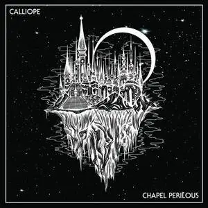 Calliope - Chapel Perilous (2018)