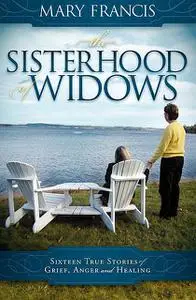 «The Sisterhood of Widows» by Mary Francis