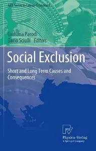 Social Exclusion: Short and Long Term Causes and Consequences (repost)