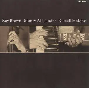 Ray Brown, Monty Alexander, Russell Malone - Ray Brown, Monty Alexander, Russell Malone (2002) (2CD Edition)