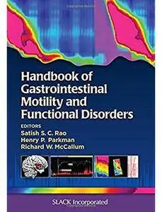 Handbook of Gastrointestinal Motility and Functional Disorders [Repost]