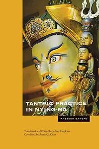 Tantric Practice in Nying-ma