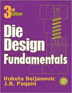 Die Design Fundamentals (Repost)