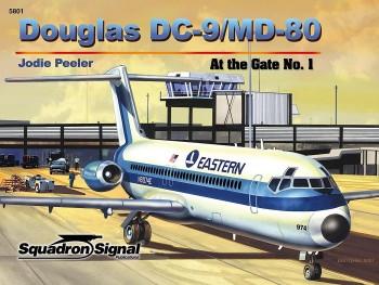 Douglas DC-9/MD-80 - At the Gate No. 1 (Squadron/Signal Publications 5801)