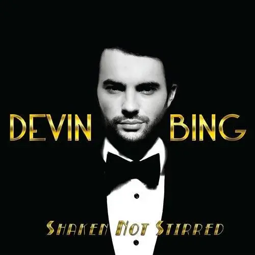 Devin Bing - Shaken Not Stirred (Deluxe Edition) (2017)