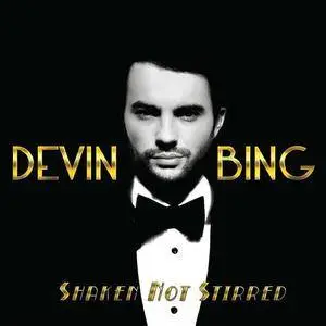 Devin Bing - Shaken Not Stirred (Deluxe Edition) (2017)