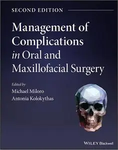 Management of Complications in Oral and Maxillofacial Surgery 2nd Edition