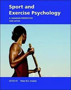 Sport and Exercise Psychology: A Canadian Perspective, 3rd Edition