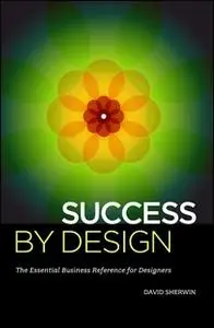 «Success By Design» by David Sherwin