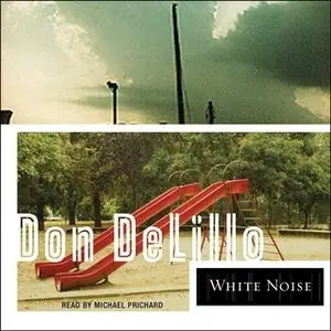 «White Noise» by Don DeLillo