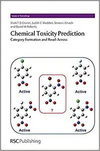 Chemical Toxicity Prediction: Category Formation and Read-Across
