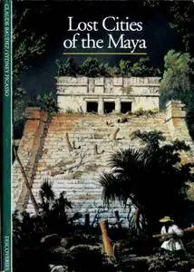 Lost Cities of the Maya