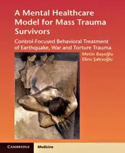 A Mental Healthcare Model for Mass Trauma Survivors (repost)