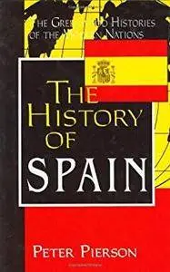 The History of Spain (Greenwood Histories of the Modern Nations) [Kindle Edition]