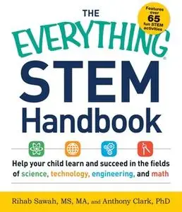 «The Everything STEM Handbook» by Rihab Sawah