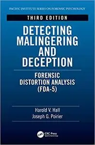 Detecting Malingering and Deception: Forensic Distortion Analysis (FDA-5)  Ed 3