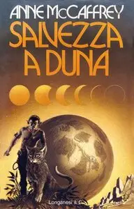 Anne McCaffrey - Salvezza a Duna