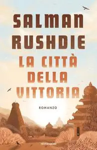 Salman Rushdie - La città della vittoria