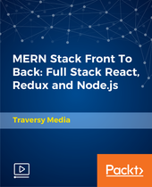 MERN Stack Front To Back: Full Stack React, Redux and Node.js
