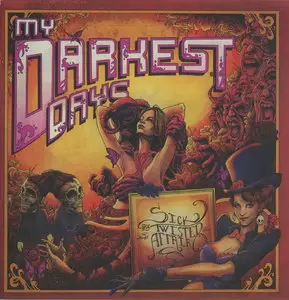 My Darkest Days - Sick And Twisted Affair (2012)
