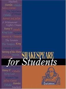 Shakespeare for Students, Volume 1-3 (Repost)