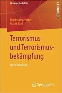 Terrorismus und Terrorismusbekämpfung: Eine Einführung