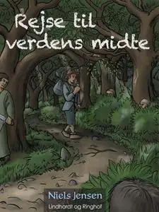 «Rejse til verdens midte» by Niels Jensen