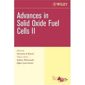 Advances in Solid Oxide Fuel Cells II, Ceramic Engineering and Science Proceedings (repost)