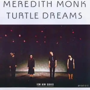 Meredith Monk - Turtle Dreams (1983)