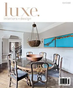 Luxe Interior + Design Magazine Chicago Edition Spring 2013