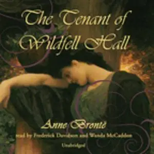 «The Tenant of Wildfell Hall» by Anne Brontë