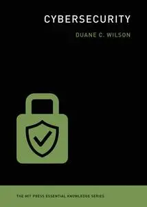 Cybersecurity (The MIT Press Essential Knowledge)