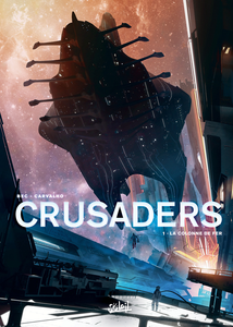 Crusaders - Tome 1 - La Colonne de Fer