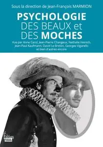 Jean-François Marmion, "Psychologie des beaux et des moches"