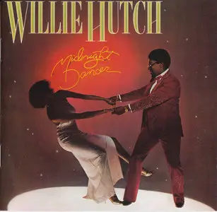 Willie Hutch ‎- Midnight Dancer (1979) [2014 Remastered]