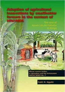 Adoption of Agricultural Innovations by Smallholder Farmers in the Context of HIV/AIDS: