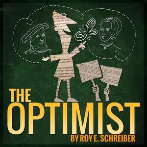 «The Optimist» by Roy Schreiber