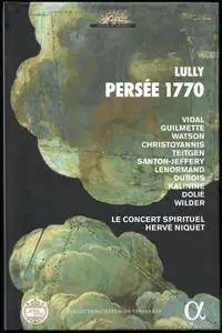 Le Concert Spirituel, Herve Niquet - Lully: Persee 1770 (2017)
