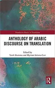 Anthology of Arabic Discourse on Translation