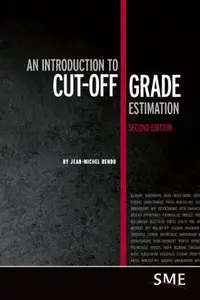An Introduction to Cut-Off Grade Estimation, Second Edition