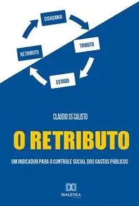 «O Retributo» by Claudio SS Calisto