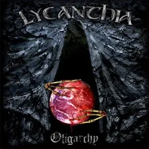 Lycanthia - Oligarchy (2012)