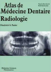 Friedrich-Anton Pasler, "Atlas de Médecine Dentaire Radiologie"
