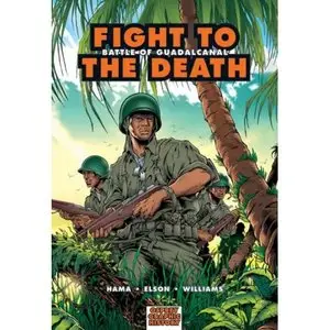 Fight to the Death: Battle of Guadalcanal