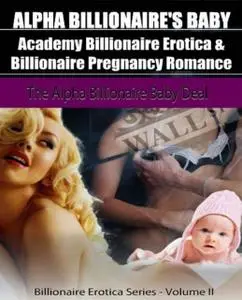 «Billionaire Romance: The Billionaires Obsession Erotica Billionaire Love Story» by K.W.Middleton