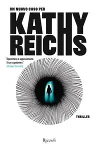 Kathy Reichs - Freddo nelle ossa